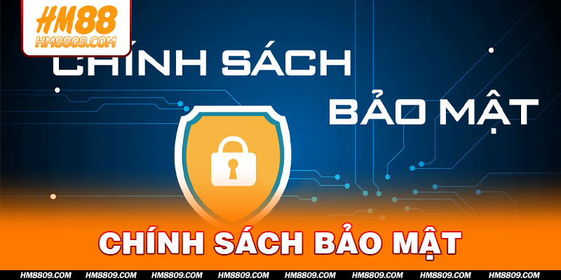 chinh-sach-bao-mat